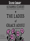 The Ladies of Grace Adieu and Other Stories